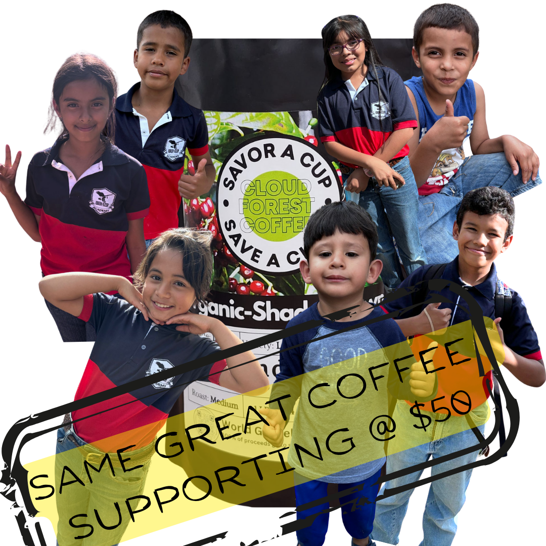 Signature Cloud Forest Coffee with An Additional Donation